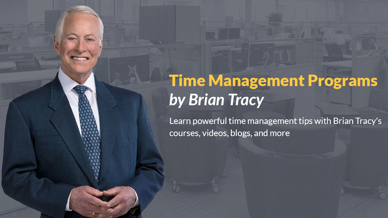 توصیه های برایان تریسی در خصوص مدیریت زمان